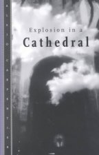 Explosion in a Cathedral