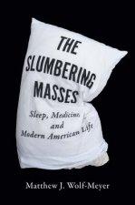 Slumbering Masses