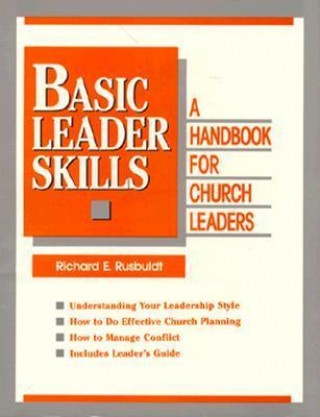 Basic Leader Skills: Handbook for Church Leaders