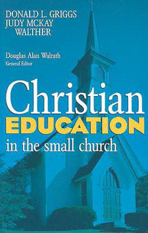 Christian Education in the Small Church