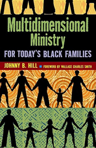 Multidimensional Ministry for Today's Black Family