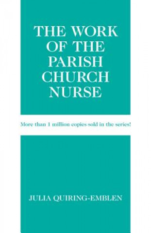 The Work of the Parish Church Nurse