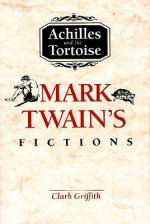 Achilles and the Tortoise: Mark Twain's Fictions
