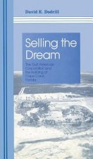 Selling The Dream