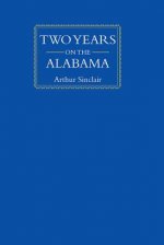 Two Years on the Alabama