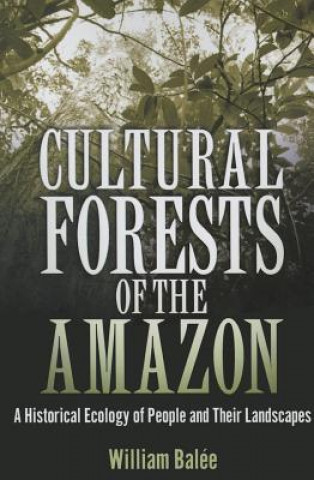 Cultural Forests of the Amazon