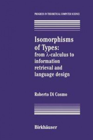 Isomorphisms of Types:: From Delta-Calculus to Information Retrieval and Language Design