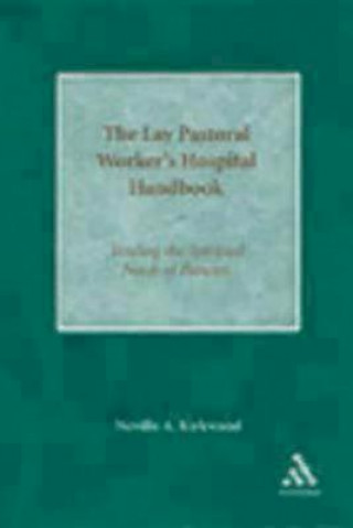 Lay Pastoral Worker's Hospital Handbook