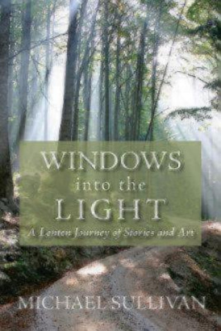 Windows into the Light