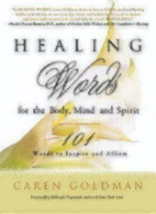 Healing Words for the Body, Mind, and Spirit