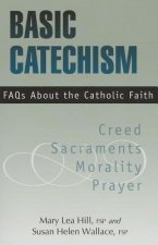 Basic Catechism: FAQs about the Catholic Faith