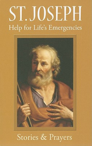 St. Joseph: Help for Life's Emergencies