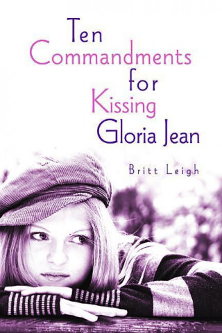 Ten Commandments for Kissing Gloria Jean