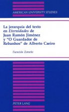 Jerarquia Del Texto En Eternidades de Juan Ramon Jimenez y O Guardador de Rebanhos de Alberto Caeiro