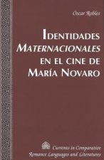 Identidades Maternacionales en el Ine de Maria Novaro