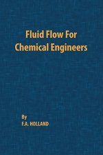 Fluid Flow for Chemical Engineers