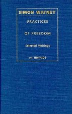 Practices of Freedom - C