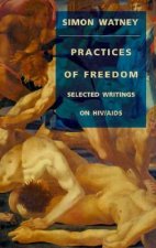 Practices of Freedom - P