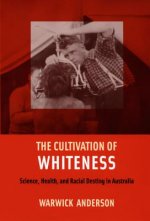 Cultivation of Whiteness
