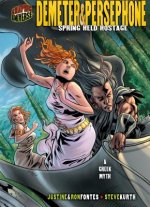 Demeter and Persephone: Spring Held Hostage