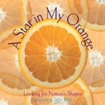 Star in My Orange: Looking for Natures Shapes