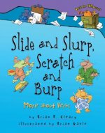 Slide and Slurp, Scratch and Burp: More about Verbs