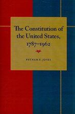 Constitution of the United States, 1787-1962