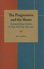 Progressives and the Slums