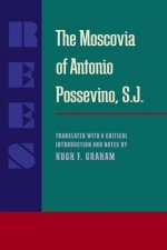 Moscovia of Antonio Possevino, S.J.