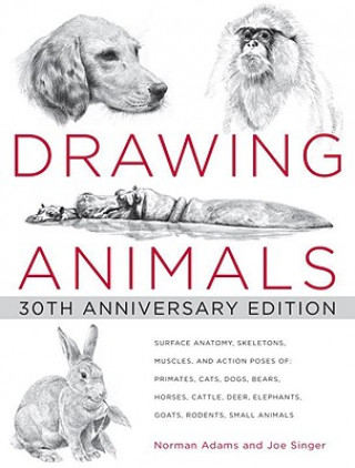 Drawing Animals: 30th Anniversary Edition