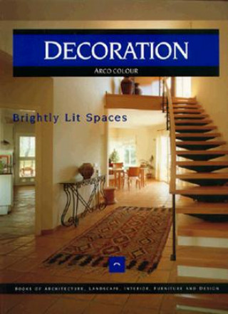 Decoration: Brightly Lit Space