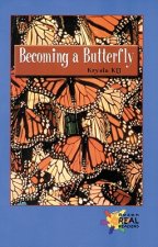 Becoming a Butterfly