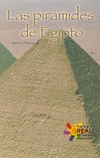 Las Piramides de Egipto = Egyptian Pyramids
