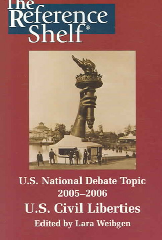 U.S. National Debate Topic, 2005-2006: U.S. Civil Liberties