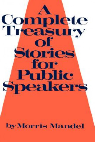 Complete Treasury of Stories for Public Speakers