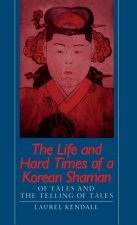 Life and Hard Times of a Korean Shaman