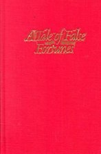 Tale of False Fortunes