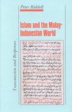 Islam and the Malay-Indonesian World: Transmission and Responses