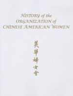 History of the Organization of Chinese American Women