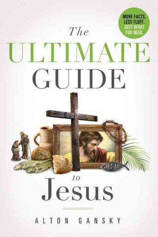 The Ultimate Guide to Jesus