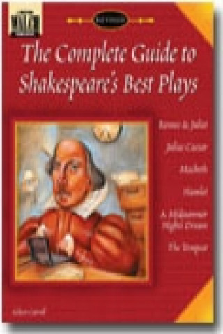 The Complete Guide to Shakespeare's Best Play