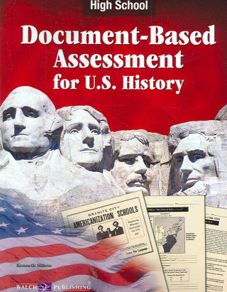 Document-Based Assessment for U.S. History, High School