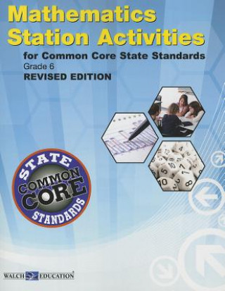 Ccss Station Activities for Grade 6, Revised Edition