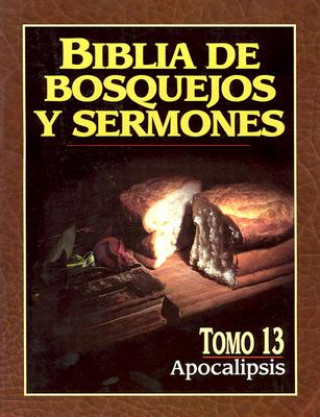 Biblia de Bosquejos y Sermones-RV 1960-Apocalipsis