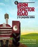 Gran Tractor Rojo, El