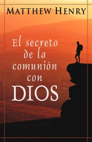 The Secret of the Communion with God