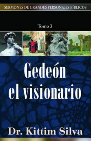 Gedeon: El Visionario