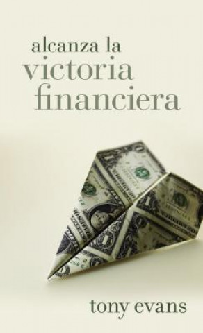 Alcanza La Victoria Financiera