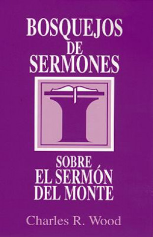 Bosquejos de Sermones: Sermon del Monte