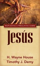 Repsuestas A Preguntas Sobre Jesus = Answers to Common Questions about Jesus
